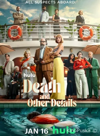 Сериал Смерть и другие подробности / Death and Other Details 2024 смотреть онлайн 2 сезон 11 серия
