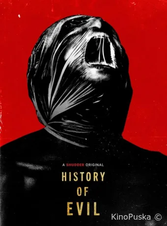 История зла / History of Evil 2024 смотреть онлайн