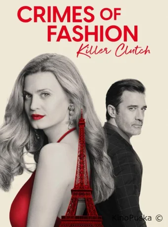 Преступления моды: Убийственный клатч / Crimes of Fashion: Killer Clutch 2024 смотреть онлайн