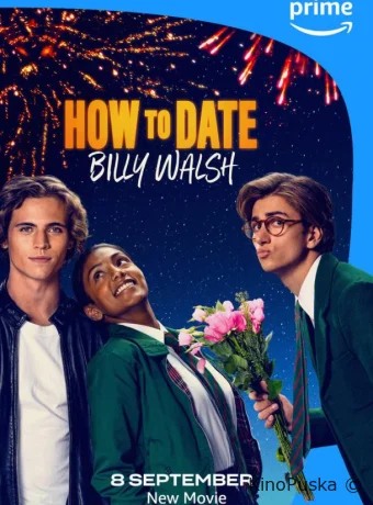 Как пойти на свидание с Билли Уолшем / How to Date Billy Walsh 2024 смотреть онлайн