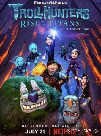 Охотники на троллей: Восстание титанов / Trollhunters: Rise of the Titans 2021 смотреть онлайн