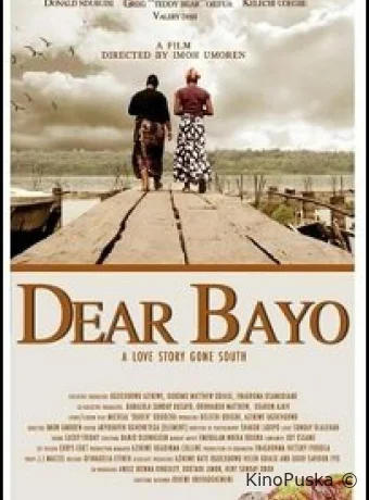 Дорогой Байо / Dear Bayo 2020 смотреть онлайн