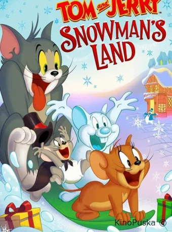 Том и Джерри: Страна снеговиков / Tom and Jerry: Snowman's Land 2022 смотреть онлайн