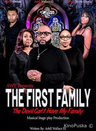 Первая семья / The First Family Musical 2022 смотреть онлайн
