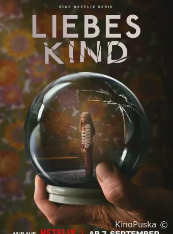 Сериал Милое дитя / Liebes Kind 2023 смотреть онлайн 2 сезон 7 серия