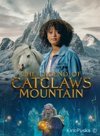 Легенда о кошачьем когте / The Legend of Catclaws Mountain 2024 смотреть онлайн