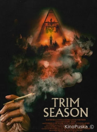 Сезон срезки / Trim Season 2023 смотреть онлайн