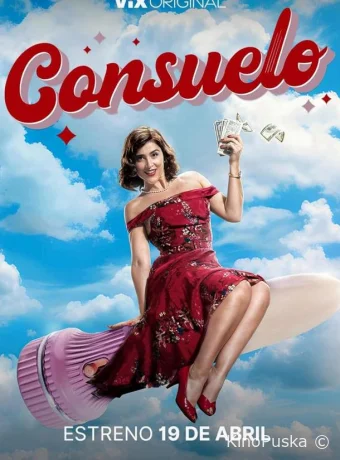 Сериал Консуэло / Consuelo 2024 смотреть онлайн 2 сезон 11 серия