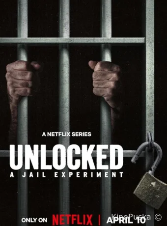 Сериал Свободные: Тюремный эксперимент / Unlocked: A Jail Experiment 2024 смотреть онлайн 2 сезон 9 серия
