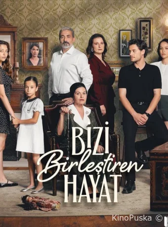 Сериал Жизнь, которая нас объединяет / Bizi Birlestiren Hayat 2024 смотреть онлайн 2 сезон 6 серия
