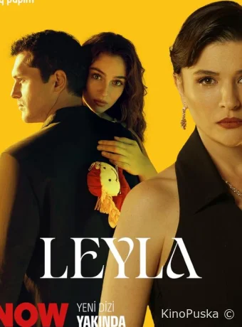 Сериал Лейла: Жизнь Любовь Справедливость / Leyla: Hayat Ask Adalet 2024 смотреть онлайн 2 сезон 17 серия