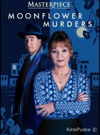 Сериал Совы охотятся ночью / Moonflower Murders 2024 смотреть онлайн 2 сезон 7 серия