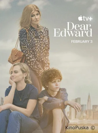 Сериал Милый Эдвард / Dear Edward 2023 смотреть онлайн 2 сезон 11 серия