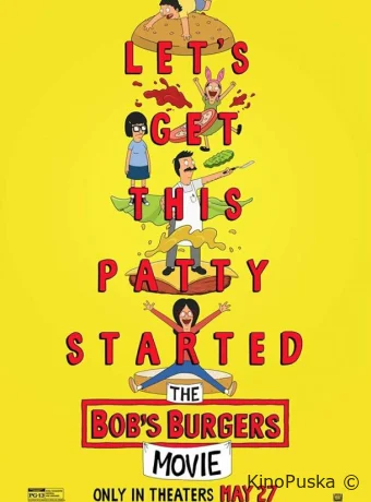 Закусочная Боба. Фильм / The Bob's Burgers Movie 2022 смотреть онлайн