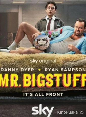 Сериал Мистер Бигштафф / Mr Bigstuff 2024 смотреть онлайн 2 сезон 7 серия