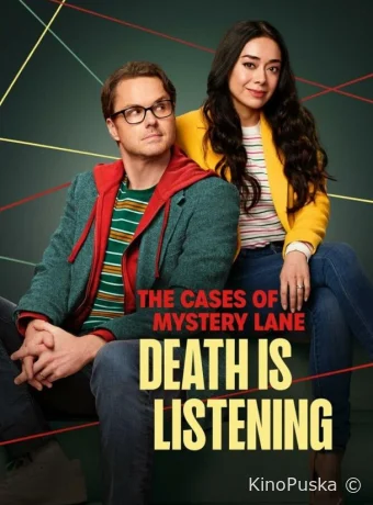 Нераскрытые дела Мистери Лейн: Смерть слушает / The Cases of Mystery Lane: Death Is Listening 2024 смотреть онлайн