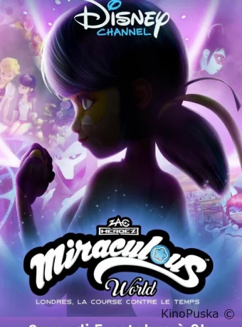 Леди Баг и Супер-Кот: Лондон. Грань времени / Miraculous World: London, At The Edge of Time 2024 смотреть онлайн