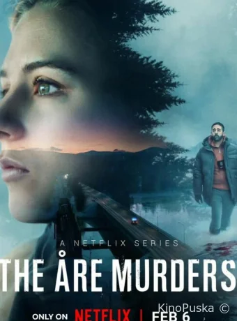 Сериал Убийства в Оре / Åremorden / The Åre Murders 2025 смотреть онлайн 2 сезон 6 серия