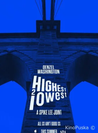 Рай и ад / Highest 2 Lowest 2025 смотреть онлайн