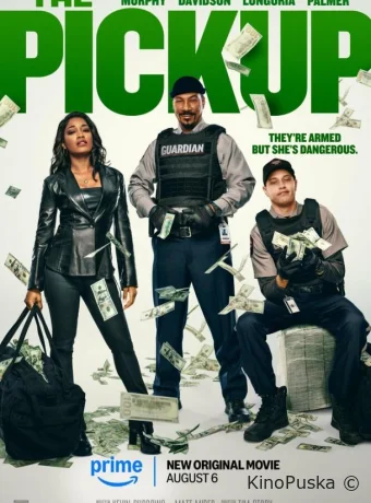 Ограбление / The Pickup 2025 смотреть онлайн